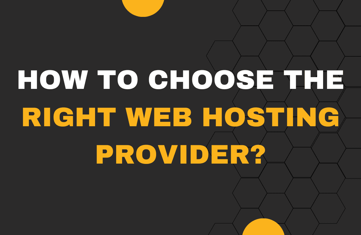 how to choose the right web hosting provider